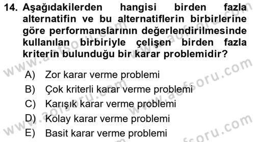 İşletmelerde Karar Verme Teknikleri Dersi 2020 - 2021 Yılı Yaz Okulu Sınav Soruları 14. Soru