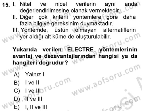 İşletmelerde Karar Verme Teknikleri Dersi 2020 - 2021 Yılı Yaz Okulu Sınav Soruları 15. Soru
