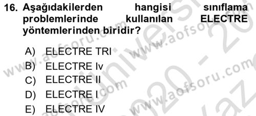 İşletmelerde Karar Verme Teknikleri Dersi 2020 - 2021 Yılı Yaz Okulu Sınav Soruları 16. Soru