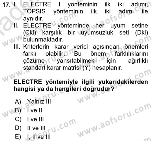 İşletmelerde Karar Verme Teknikleri Dersi 2020 - 2021 Yılı Yaz Okulu Sınav Soruları 17. Soru