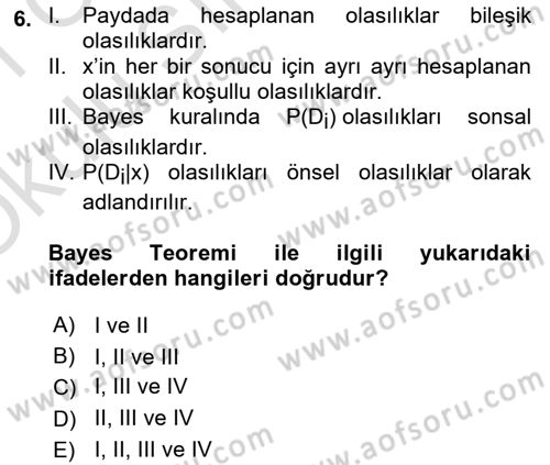 İşletmelerde Karar Verme Teknikleri Dersi 2020 - 2021 Yılı Yaz Okulu Sınav Soruları 6. Soru