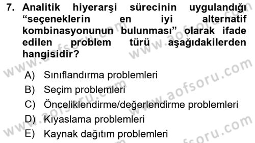 İşletmelerde Karar Verme Teknikleri Dersi 2020 - 2021 Yılı Yaz Okulu Sınav Soruları 7. Soru