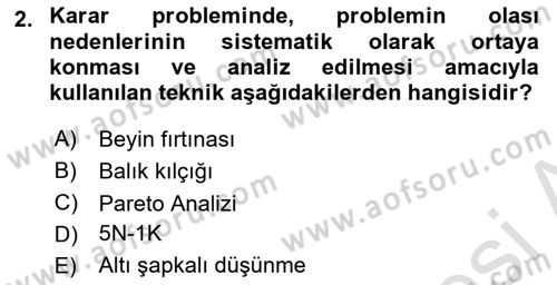 İşletmelerde Karar Verme Teknikleri Dersi 2021 - 2022 Yılı (Final) Dönem Sonu Sınav Soruları 2. Soru