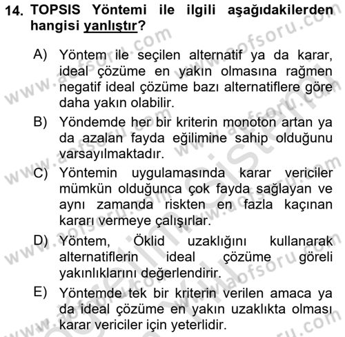 İşletmelerde Karar Verme Teknikleri Dersi 2021 - 2022 Yılı Yaz Okulu Sınav Soruları 14. Soru
