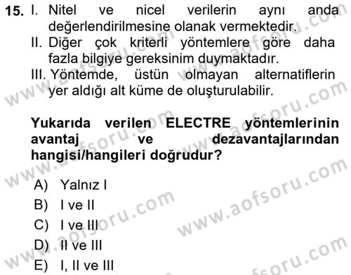 İşletmelerde Karar Verme Teknikleri Dersi 2021 - 2022 Yılı Yaz Okulu Sınav Soruları 15. Soru