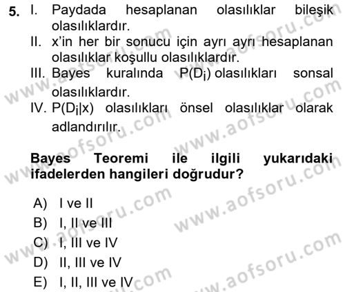 İşletmelerde Karar Verme Teknikleri Dersi 2021 - 2022 Yılı Yaz Okulu Sınav Soruları 5. Soru