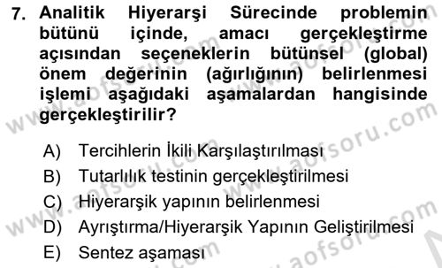 İşletmelerde Karar Verme Teknikleri Dersi 2021 - 2022 Yılı Yaz Okulu Sınav Soruları 7. Soru