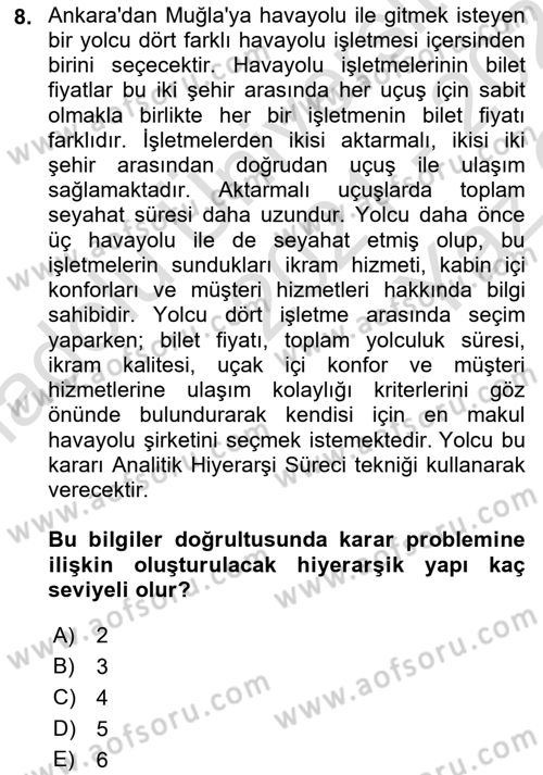 İşletmelerde Karar Verme Teknikleri Dersi 2021 - 2022 Yılı Yaz Okulu Sınav Soruları 8. Soru