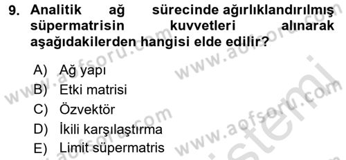 İşletmelerde Karar Verme Teknikleri Dersi 2021 - 2022 Yılı Yaz Okulu Sınav Soruları 9. Soru