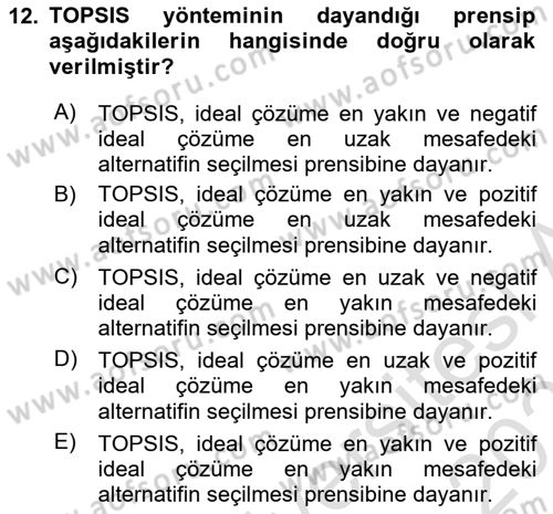 İşletmelerde Karar Verme Teknikleri Dersi 2022 - 2023 Yılı Yaz Okulu Sınav Soruları 12. Soru