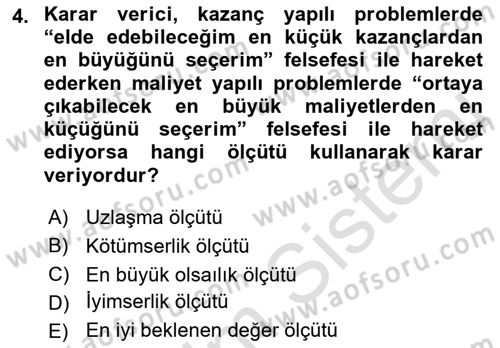 İşletmelerde Karar Verme Teknikleri Dersi 2022 - 2023 Yılı Yaz Okulu Sınav Soruları 4. Soru
