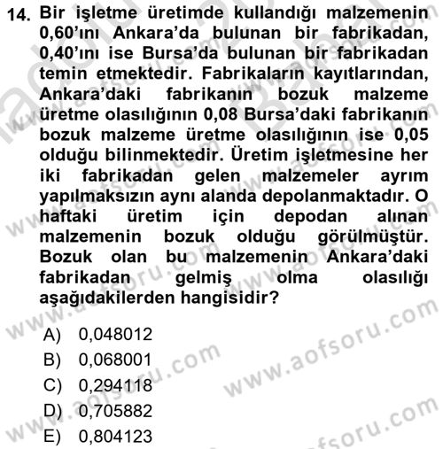 İşletmelerde Karar Verme Teknikleri Dersi 2023 - 2024 Yılı (Vize) Ara Sınav Soruları 14. Soru