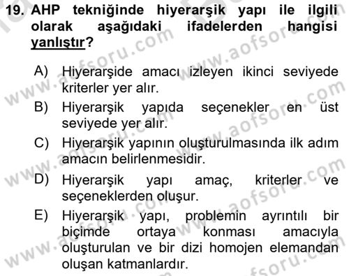 İşletmelerde Karar Verme Teknikleri Dersi 2023 - 2024 Yılı (Vize) Ara Sınav Soruları 19. Soru