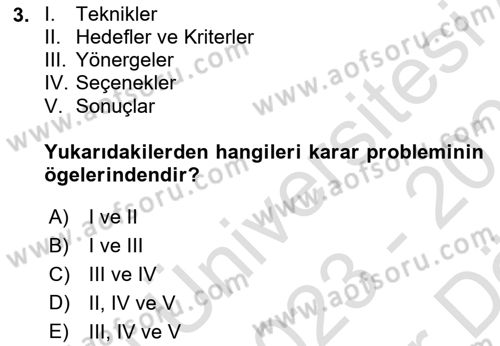 İşletmelerde Karar Verme Teknikleri Dersi 2023 - 2024 Yılı (Vize) Ara Sınav Soruları 3. Soru