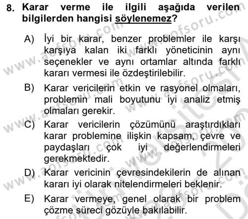 İşletmelerde Karar Verme Teknikleri Dersi 2023 - 2024 Yılı (Vize) Ara Sınav Soruları 8. Soru