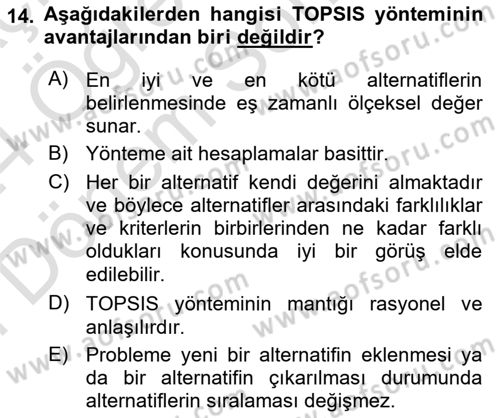 İşletmelerde Karar Verme Teknikleri Dersi 2023 - 2024 Yılı (Final) Dönem Sonu Sınav Soruları 14. Soru