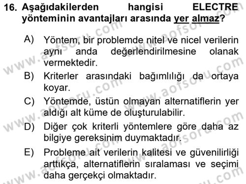 İşletmelerde Karar Verme Teknikleri Dersi 2023 - 2024 Yılı (Final) Dönem Sonu Sınav Soruları 16. Soru