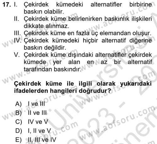 İşletmelerde Karar Verme Teknikleri Dersi 2023 - 2024 Yılı (Final) Dönem Sonu Sınav Soruları 17. Soru