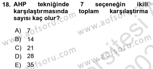 İşletmelerde Karar Verme Teknikleri Dersi 2024 - 2025 Yılı (Vize) Ara Sınav Soruları 18. Soru