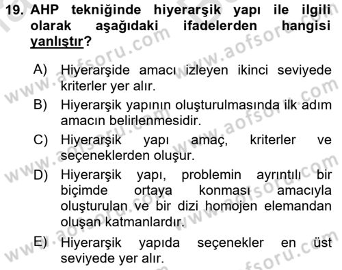 İşletmelerde Karar Verme Teknikleri Dersi 2024 - 2025 Yılı (Vize) Ara Sınav Soruları 19. Soru