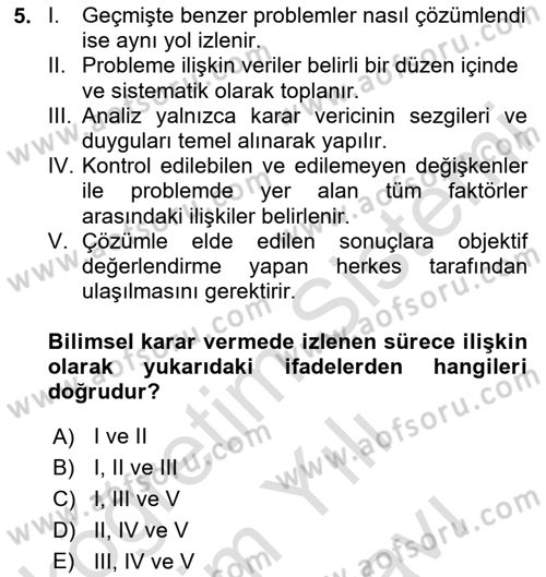 İşletmelerde Karar Verme Teknikleri Dersi 2024 - 2025 Yılı (Vize) Ara Sınav Soruları 5. Soru