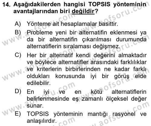 İşletmelerde Karar Verme Teknikleri Dersi 2024 - 2025 Yılı (Final) Dönem Sonu Sınav Soruları 14. Soru
