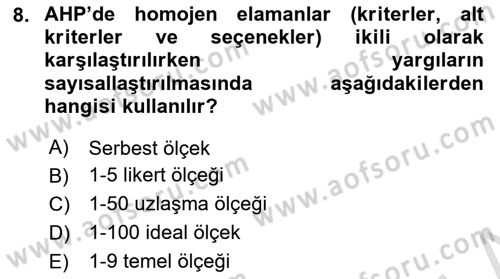 İşletmelerde Karar Verme Teknikleri Dersi 2024 - 2025 Yılı (Final) Dönem Sonu Sınav Soruları 8. Soru