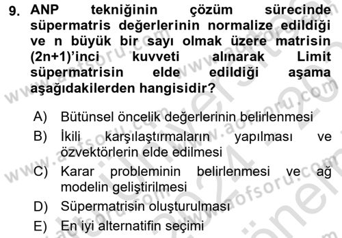 İşletmelerde Karar Verme Teknikleri Dersi Dönem Sonu Sınavı Deneme Sınav Soruları 9. Soru