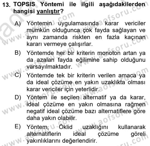 İşletmelerde Karar Verme Teknikleri Dersi Yaz Okulu Sınavı Deneme Sınav Soruları 13. Soru