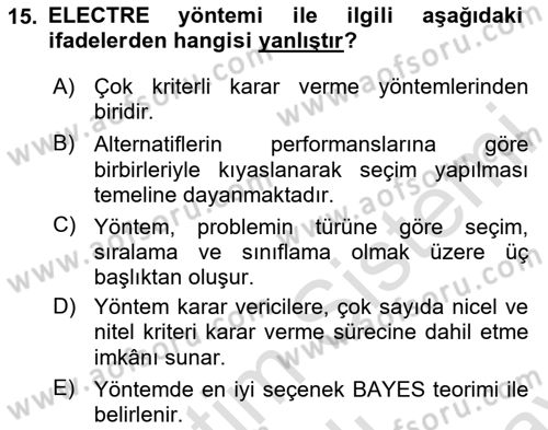 İşletmelerde Karar Verme Teknikleri Dersi 2025 - 2026 Yılı (Final) Dönem Sonu Sınav Soruları 15. Soru