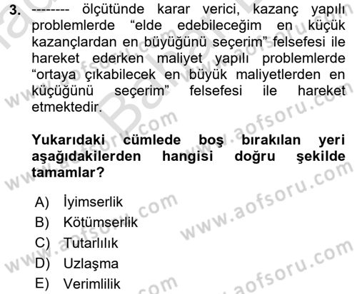 İşletmelerde Karar Verme Teknikleri Dersi 2025 - 2026 Yılı (Final) Dönem Sonu Sınav Soruları 3. Soru