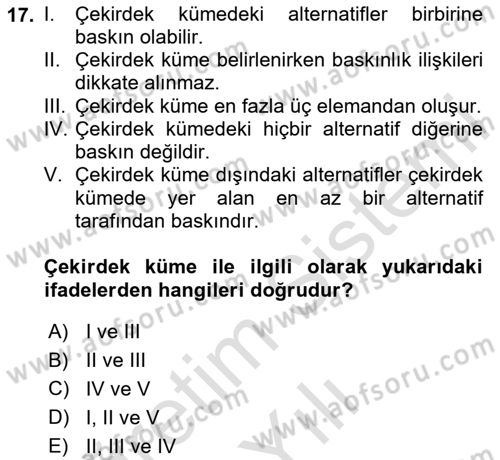 İşletmelerde Karar Verme Teknikleri Dersi 2025 - 2026 Yılı Yaz Okulu Sınav Soruları 17. Soru