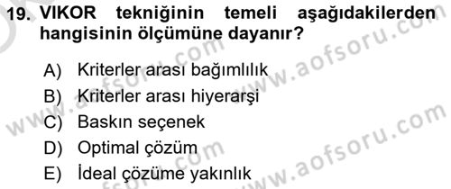 İşletmelerde Karar Verme Teknikleri Dersi 2025 - 2026 Yılı Yaz Okulu Sınav Soruları 19. Soru