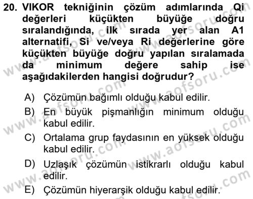 İşletmelerde Karar Verme Teknikleri Dersi 2025 - 2026 Yılı Yaz Okulu Sınav Soruları 20. Soru