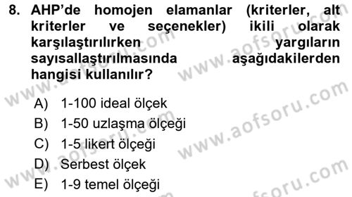 İşletmelerde Karar Verme Teknikleri Dersi 2025 - 2026 Yılı Yaz Okulu Sınav Soruları 8. Soru