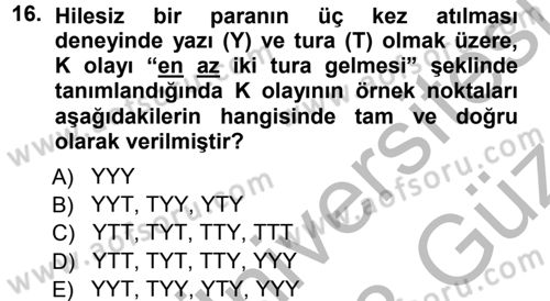 İstatistik 1 Dersi 2012 - 2013 Yılı (Vize) Ara Sınav Soruları 16. Soru