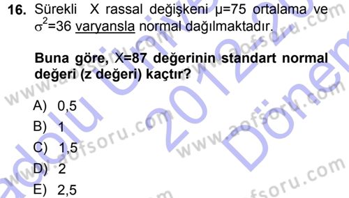 İstatistik 1 Dersi 2012 - 2013 Yılı (Final) Dönem Sonu Sınavı 16. Soru