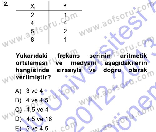 İstatistik 1 Dersi 2012 - 2013 Yılı (Final) Dönem Sonu Sınavı 2. Soru