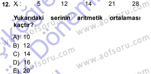 İstatistik 1 Dersi 2013 - 2014 Yılı (Vize) Ara Sınav Soruları 12. Soru