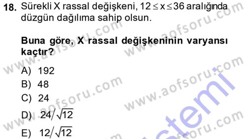 İstatistik 1 Dersi 2013 - 2014 Yılı (Final) Dönem Sonu Sınavı 18. Soru