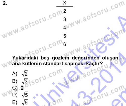 İstatistik 1 Dersi 2013 - 2014 Yılı (Final) Dönem Sonu Sınavı 2. Soru