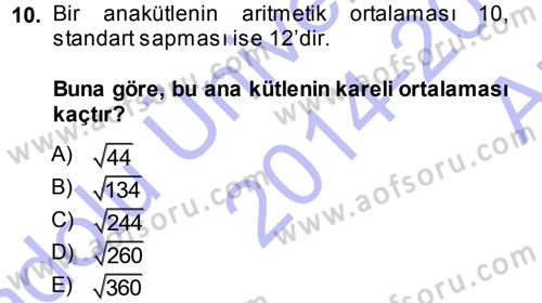 İstatistik 1 Dersi 2014 - 2015 Yılı (Vize) Ara Sınavı 10. Soru