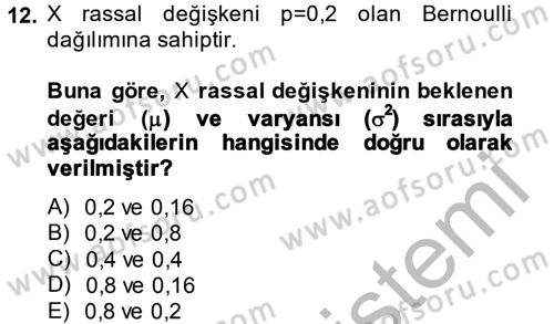 İstatistik 1 Dersi 2014 - 2015 Yılı (Final) Dönem Sonu Sınavı 12. Soru