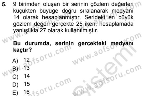 İstatistik 1 Dersi 2014 - 2015 Yılı Tek Ders Sınavı 5. Soru