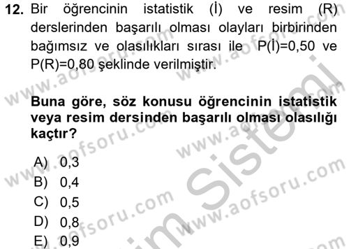 İstatistik 1 Dersi 2016 - 2017 Yılı 3 Ders Sınavı 12. Soru