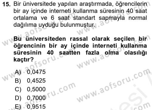 İstatistik 1 Dersi 2016 - 2017 Yılı (Final) Dönem Sonu Sınavı 15. Soru