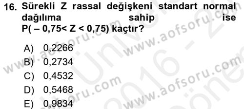 İstatistik 1 Dersi 2016 - 2017 Yılı (Final) Dönem Sonu Sınavı 16. Soru