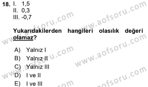 İstatistik 1 Dersi 2017 - 2018 Yılı (Vize) Ara Sınav Soruları 18. Soru