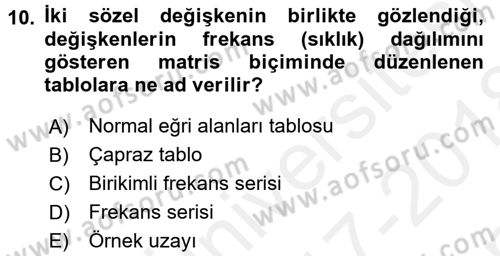 İstatistik 1 Dersi 2017 - 2018 Yılı (Final) Dönem Sonu Sınavı 10. Soru