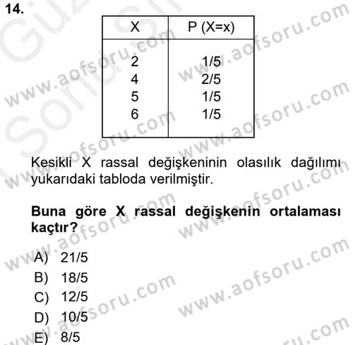 İstatistik 1 Dersi 2017 - 2018 Yılı (Final) Dönem Sonu Sınavı 14. Soru